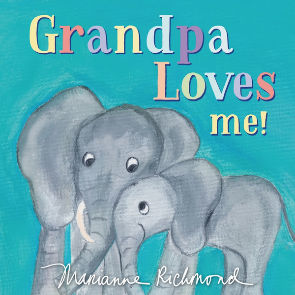 Grandpa Loves Me